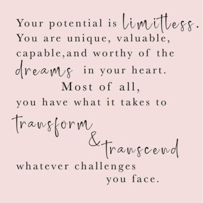 Your potential is limitless – awaken to your infinite self and embrace new dimensions of being.